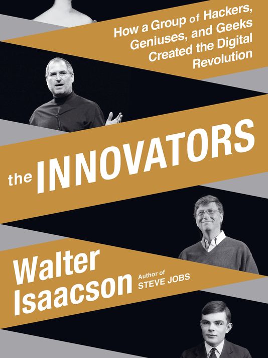 Walter Isaacson The Innovators