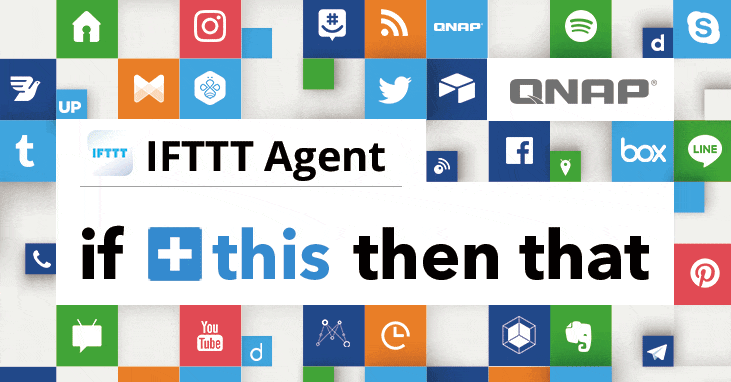 QNAP IFTTT-Agent QNAP IFTTT-Agent