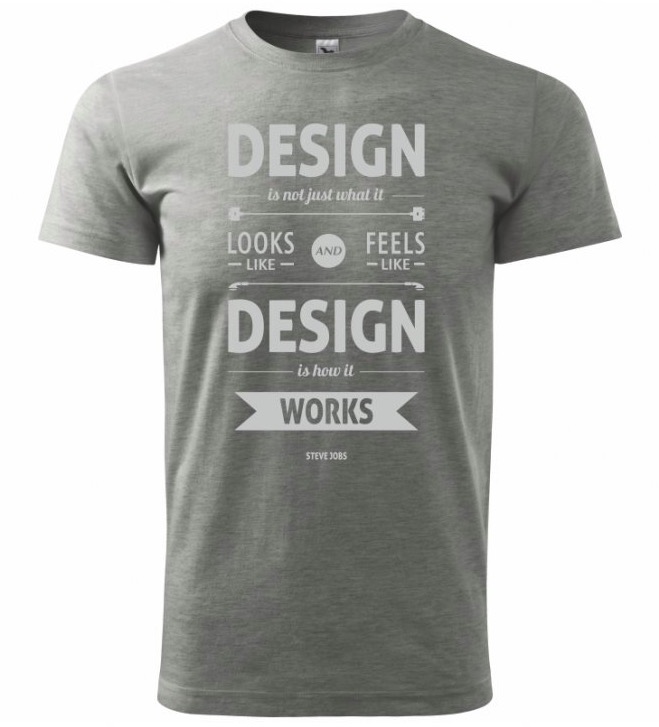 design quote tshirt gray