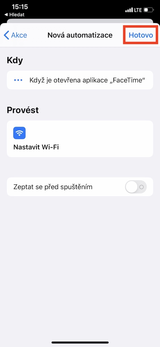 automatizace_facetime_wifi15 vytvoření automatizace při zapnutí facetime vypnout wifi