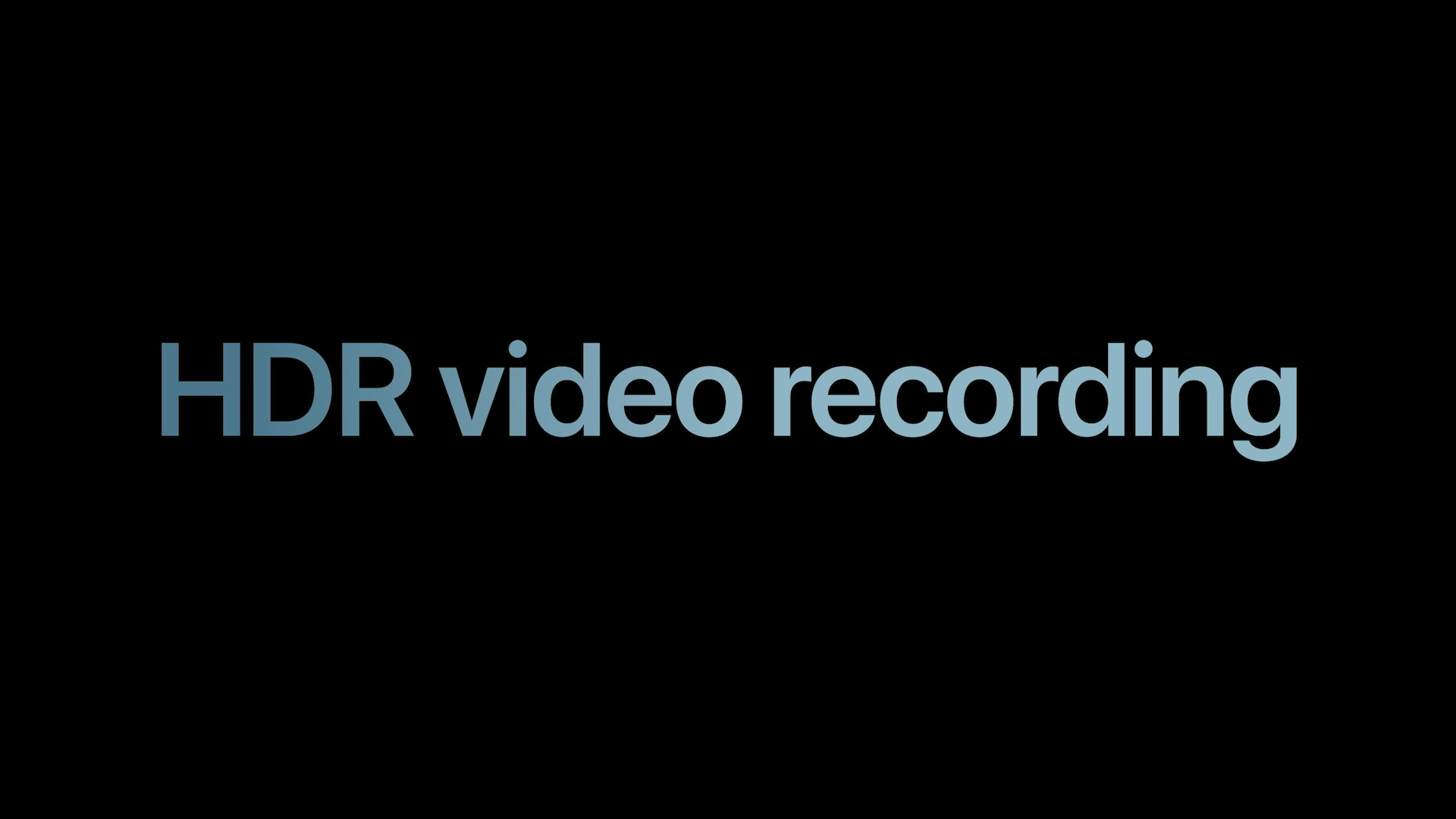 hdr video recording text
