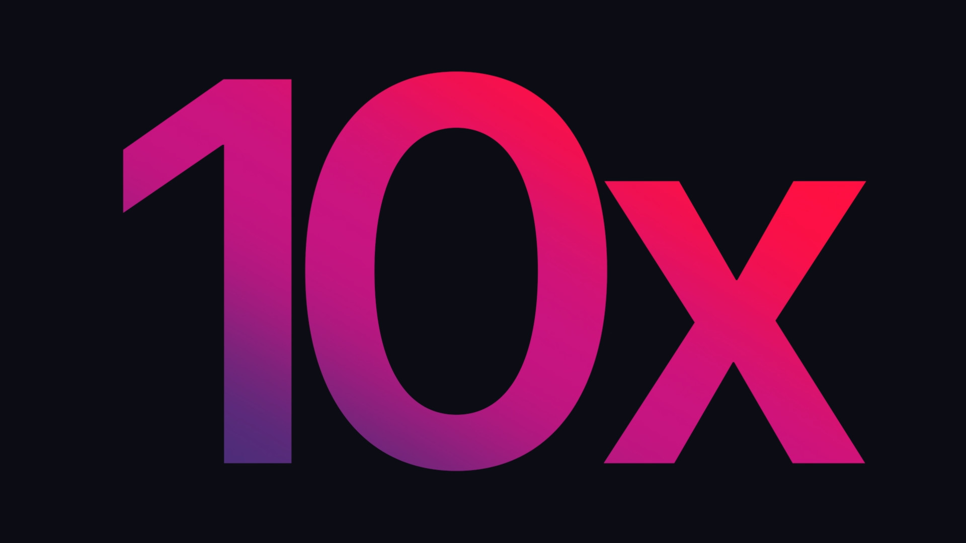 10x text on black background