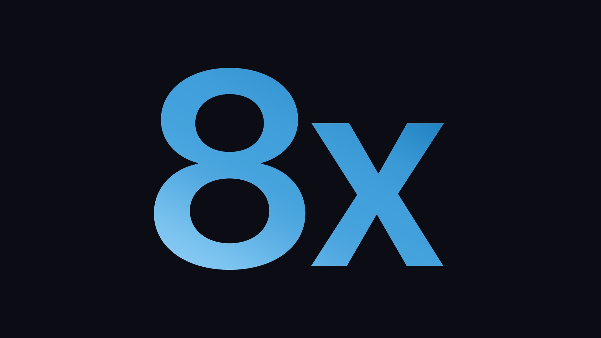 8x text on black background