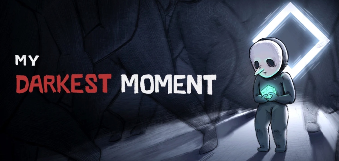 My Darkest Moment