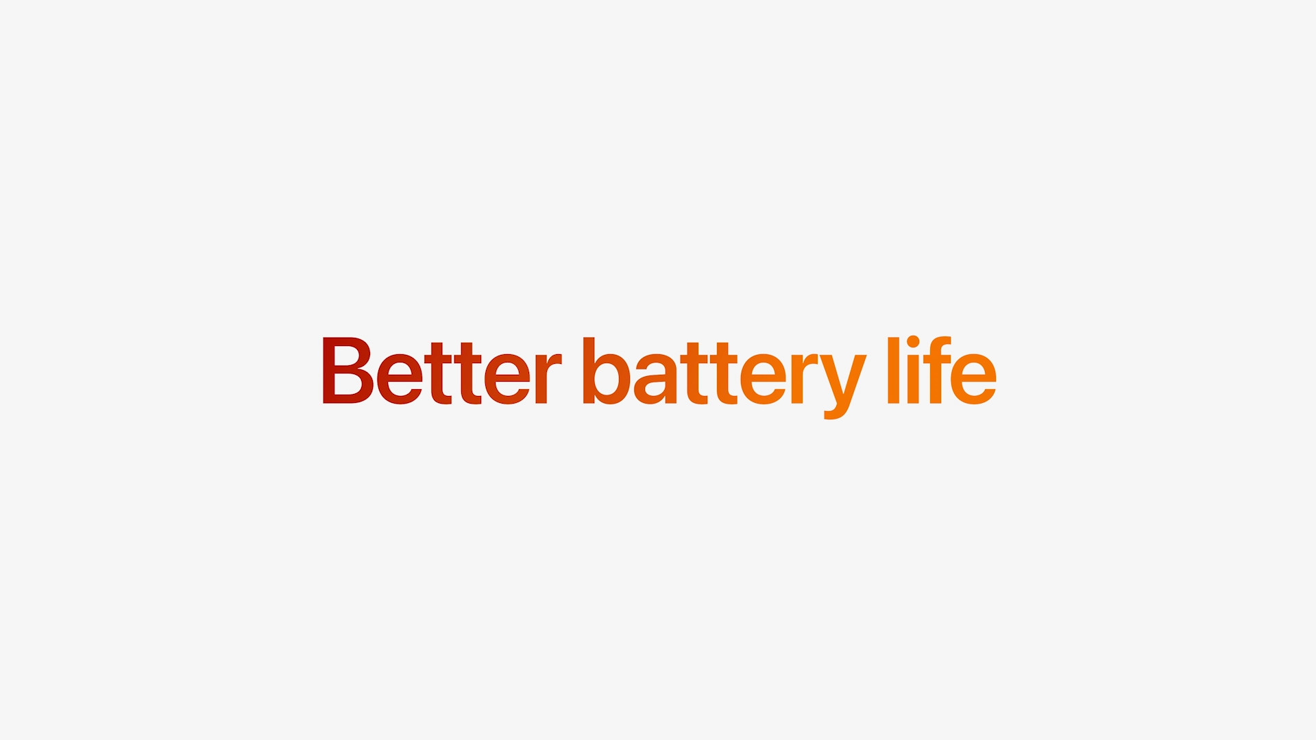 better battery life text
