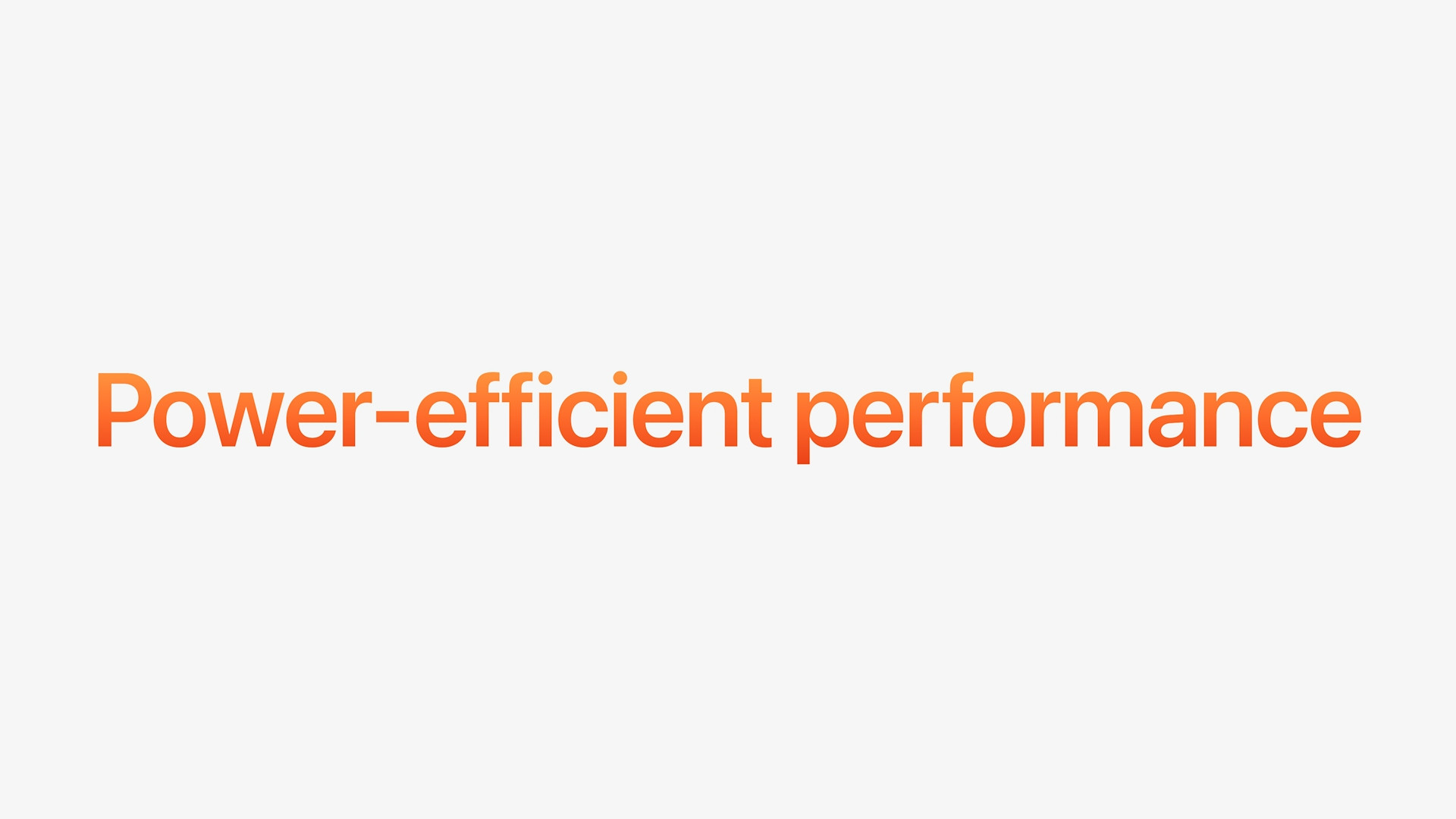 power efficient performance text