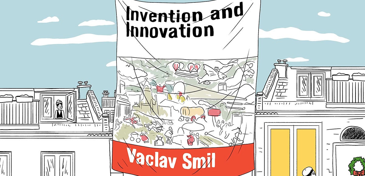 Invention and Innovation   od Vaclava Smila
